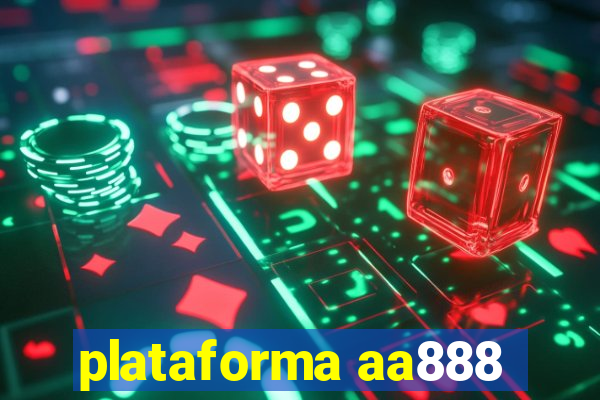 plataforma aa888